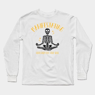 Manifesting Long Sleeve T-Shirt